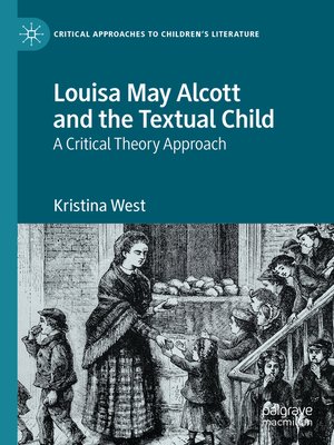 cover image of Louisa May Alcott and the Textual Child